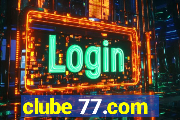 clube 77.com